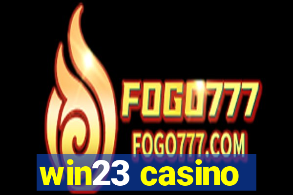 win23 casino